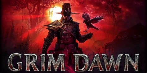  Grim Dawn,  darkest fantasy RPG with brutal combat and endless customization!