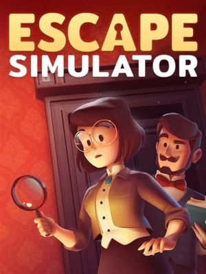  Escape Simulator!  인간을 위한 스릴 넘치는 미스터리 퍼즐